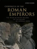 Chronicle of the Roman Emperors: The Reign-By-Reign Record of the Rulers of Imperial Rome - Paperback
