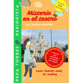 MISTERIO EN EL TEATRO (Spanish Edition): Learn Spanish easily by reading. Beginners A1-A2 - Paperback