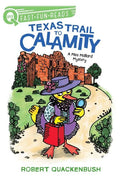 Texas Trail to Calamity: A Quix Book - Paperback