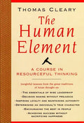 The Human Element: A Course in Resourceful Thinking - Paperback