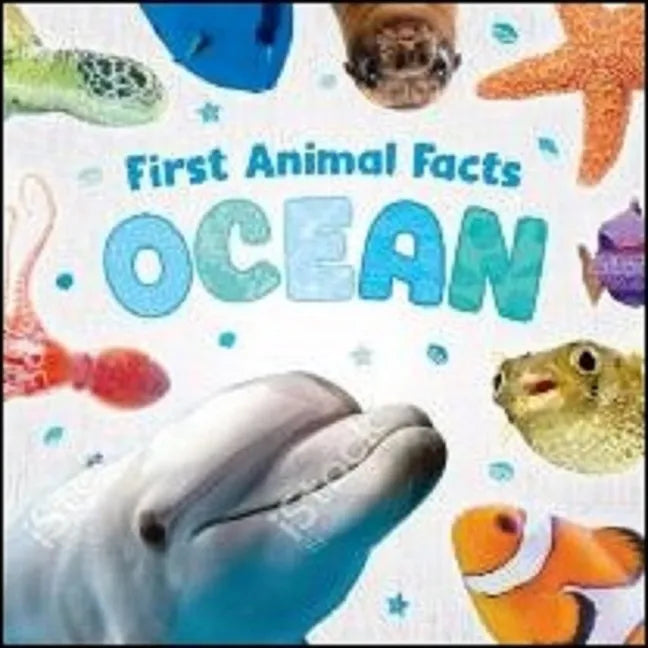 First Animal Facts: Ocean - Board Book