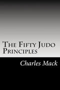The Fifty Judo Principles - Paperback