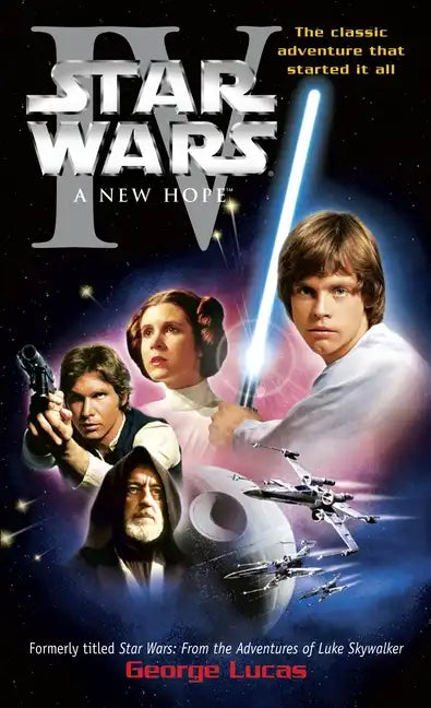 A New Hope: Star Wars: Episode IV - Paperback
