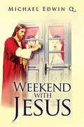 Weekend with Jesus - Paperback