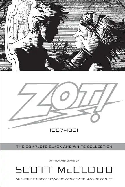 Zot!: The Complete Black and White Collection: 1987-1991 - Paperback