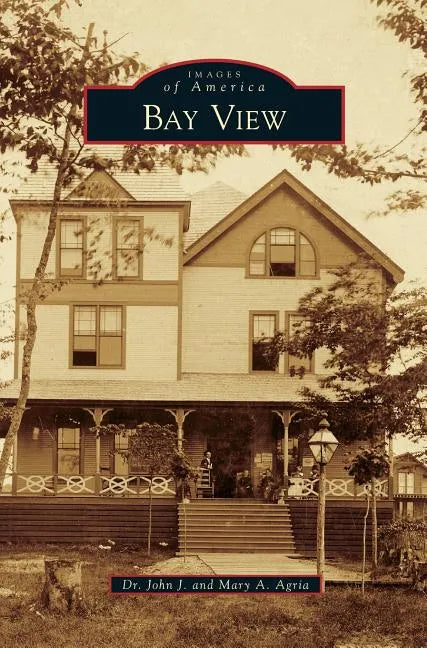 Bay View - Hardcover