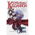 The Wild Rose of Kilgannon - Paperback