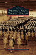 Farragut Naval Training Station - Hardcover