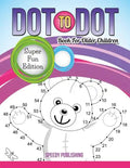 Dot To Dot Book For Older Children: Super Fun Edition - Paperback