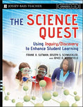 The Science Quest: Using Inquiry/Discovery to Enhance Student Learning, Grades 7-12 - Paperback