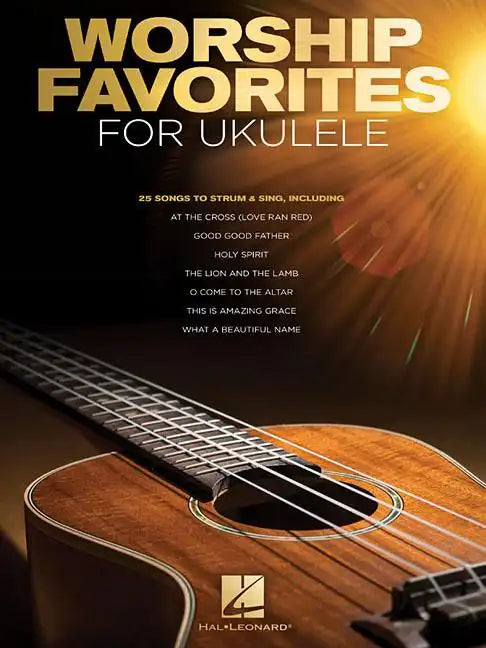 Worship Favorites for Ukulele: 25 Songs to Strum & Sing - Paperback