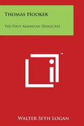 Thomas Hooker: The First American Democrat - Paperback