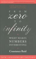 From Zero to Infinity: What Makes Numbers Interesting - Paperback