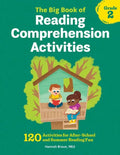 The Big Book of Reading Comprehension Activities, Grade 2: 120 Activities for After-School and Summer Reading Fun - Paperback