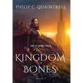 Kingdom of Bones: (The Echoes Saga: Book 5) - Hardcover