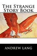 The Strange Story Book - Paperback