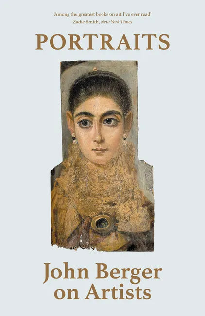 Portraits: John Berger on Artists - Paperback