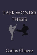 Taekwondo Thesis - Paperback