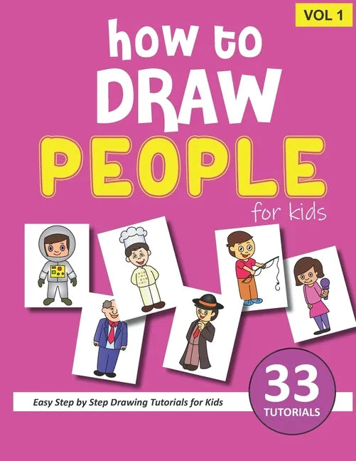 How to Draw People for Kids - Volume 1 - Paperback