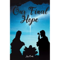 Our Final Hope - Paperback