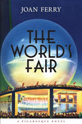 The World's Fair: A Picaresque Novel - Paperback