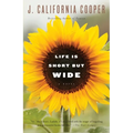 Life Is Short But Wide - Paperback