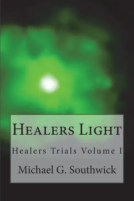 Healers Light - Paperback