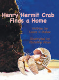Henry Hermit Crab Finds a Home - Hardcover