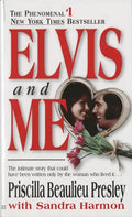 Elvis and Me: The True Story of the Love Between Priscilla Presley and the King of Rock N' Roll - Paperback