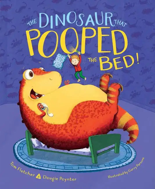 The Dinosaur That Pooped the Bed! - Hardcover
