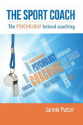 The Sport Coach: The Psychology behind coaching - Paperback