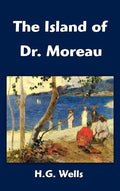 The Island of Dr. Moreau - Hardcover