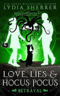 Love, Lies, and Hocus Pocus Betrayal - Paperback