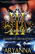 The Boss Man's Daughters 3: Queens of Destruction - Paperback