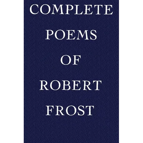 Complete Poems of Robert Frost - Paperback