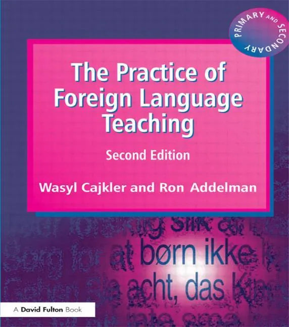 The Practice of Foreign Language Teaching - Paperback