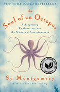 The Soul of an Octopus: A Surprising Exploration Into the Wonder of Consciousness - Paperback
