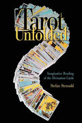 Tarot Unfolded: Imaginative Reading of the Divination Cards - Paperback