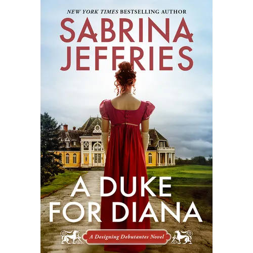 A Duke for Diana: A Witty and Entertaining Historical Regency Romance - Paperback