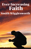 Ever Increasing Faith - Hardcover