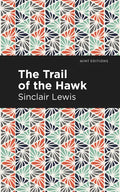 The Trail of the Hawk - Hardcover