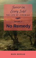 No Remedy: Volume 5 of 6 - Paperback