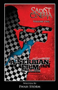 Sadist Cinema: A Serbian Film - Paperback