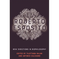 Roberto Esposito: New Directions in Biophilosophy - Paperback