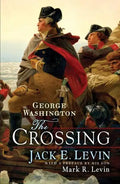 George Washington: The Crossing - Hardcover