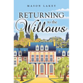 Returning to The Willows - Paperback