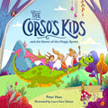 The Corso's Kids and the Secret of the Magic Spoon - Hardcover