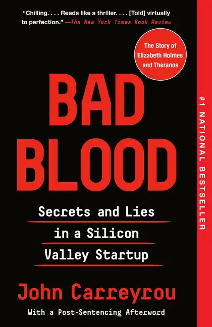 Bad Blood: Secrets and Lies in a Silicon Valley Startup - Paperback