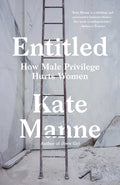 Entitled: How Male Privilege Hurts Women - Paperback
