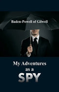 My Adventures as a Spy - Paperback